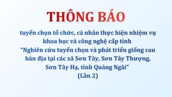 Thông báo tuyển chọn tổ chức, cá nhân thực hiện nhiệm vụ khoa học và công nghệ cấp tỉnh